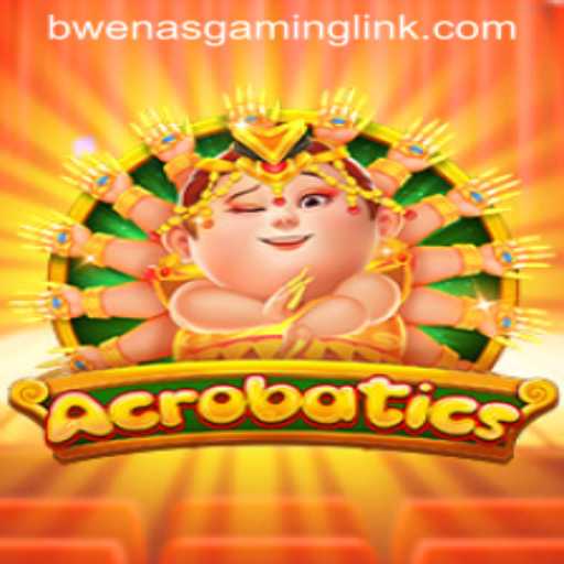 Exploring the Dynamic World of Acrobatics: A New Wave in Gaming by BwenasGaming