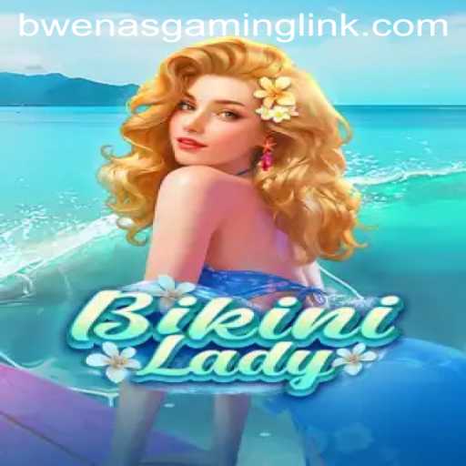 BikiniLady: Dive into the Latest Gaming Sensation
