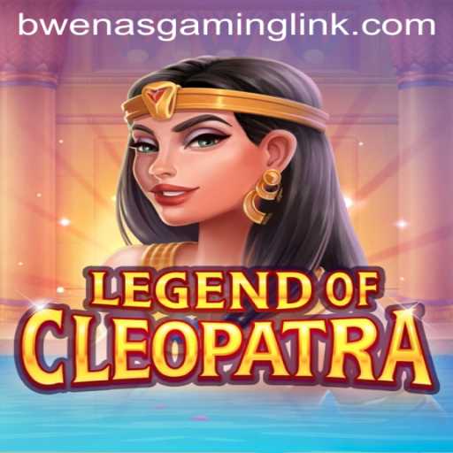Explore the Mysteries of LegendOfCleopatra: A Journey with BwenasGaming