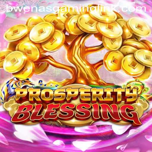 Exploring the Enchanting World of ProsperityBlessing: A Gaming Phenomenon
