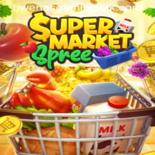 SupermarketSpree: A Dive into the Thrilling World of BwenasGaming