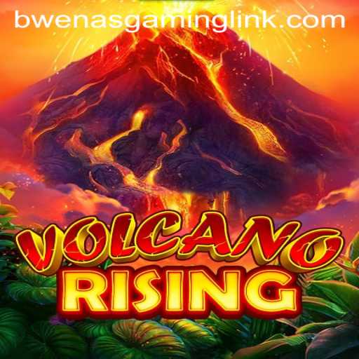 Exploring the Thrills of VolcanoRising: BwenasGaming's Latest Adventure